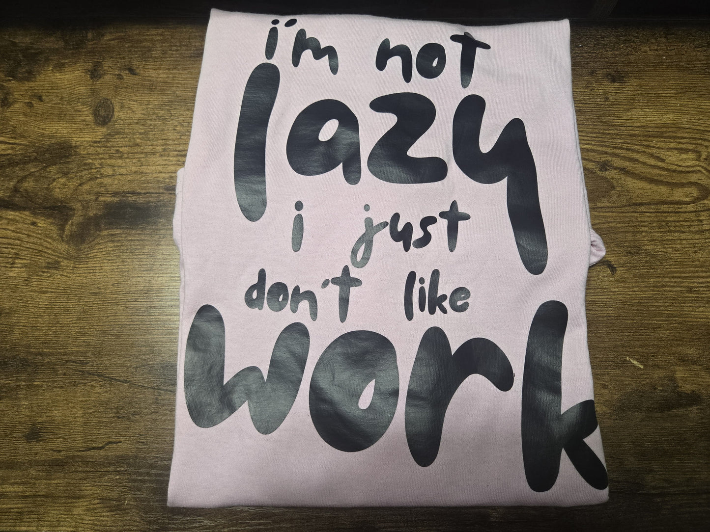 I'm not lazy T-shirt