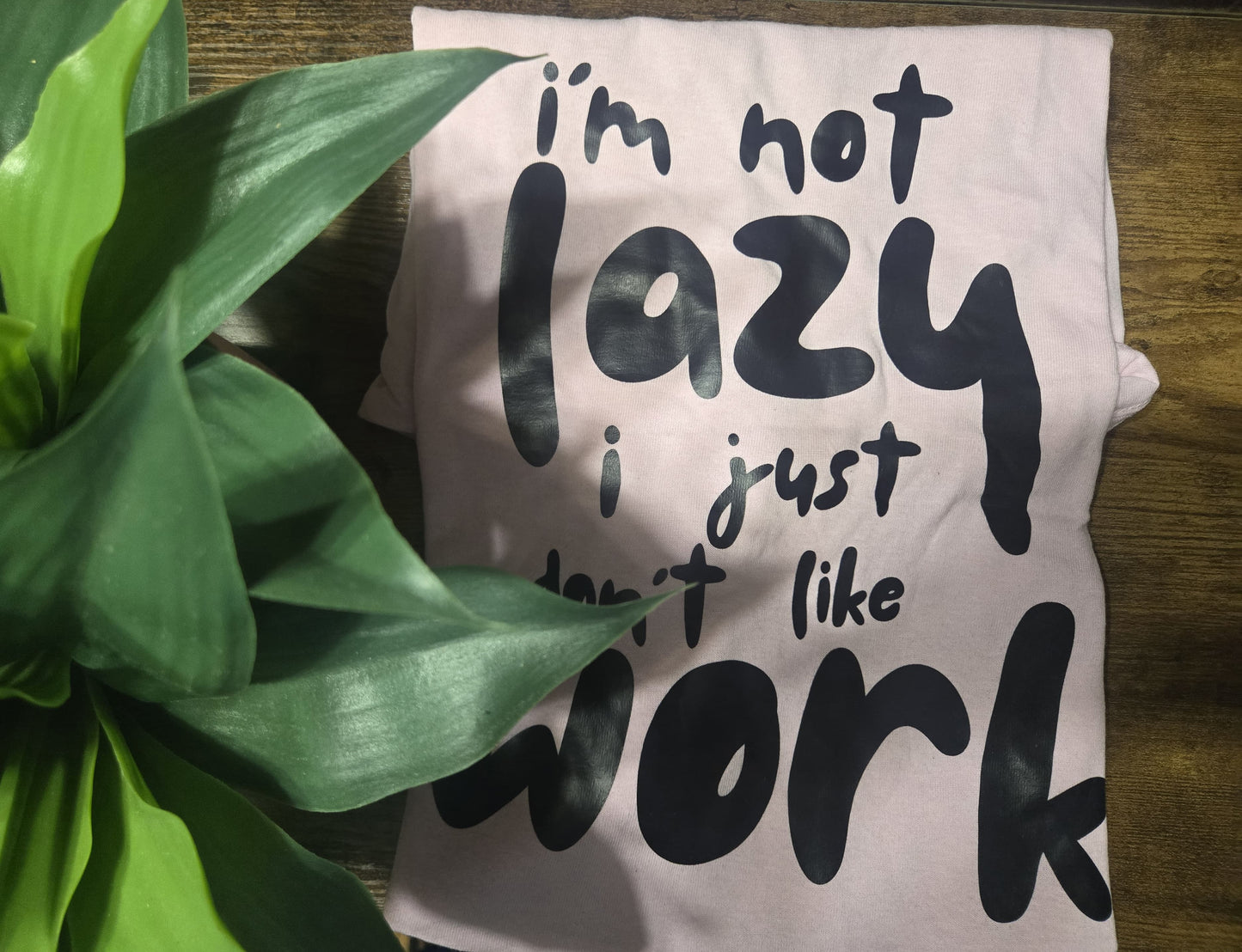 I'm not lazy T-shirt